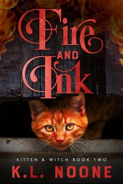 Fire and Ink (eBook, ePUB) - Noone, K. L.