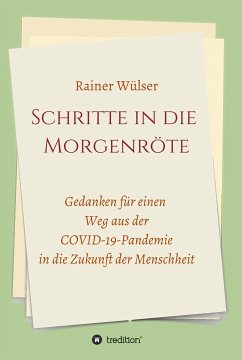 Schritte in die Morgenröte (eBook, ePUB) - Wülser, Rainer