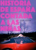 Historia de España contada a las niñas (eBook, ePUB)