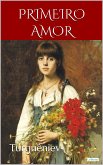 PRIMEIRO AMOR - Turguêniev (eBook, ePUB)