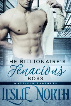 Cover The Billionaire's Tenacious Boss (The Maxfield Brothers Series, #1) (eBook, ePUB)