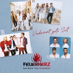 Verdammt Gute Zeit - Das Beste Von Feuerherz - Feuerherz