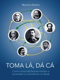 Toma lá, dá cá (eBook, ePUB)