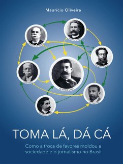 Toma lá, dá cá (eBook, ePUB) - Oliveira, Maurício