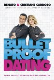 Bulletproof Dating (eBook, ePUB)
