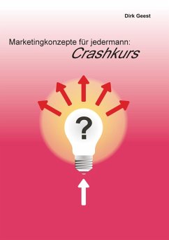 Marketingkonzepte für jedermann: Crashkurs (eBook, ePUB)