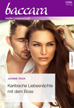 Karibische Liebesnächte mit dem Boss (eBook, ePUB) - Rock, Joanne