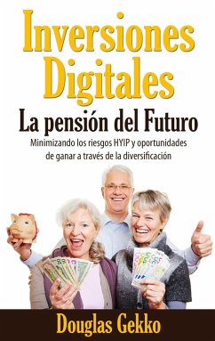 Inversiones Digitales: La pensión del Futuro? (eBook, ePUB)