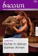 Sicher in deinen starken Armen (eBook,... - Bild 1