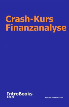 Crash-Kurs Finanzanalyse (eBook, ePUB) - Team, IntroBooks