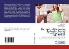 The Impact of the Nursing Protocol of Care on Pregnancy Induced Hypertension - Oraby, Fatma;El Sharkawy, Nadia;ELgonemy, Gehan