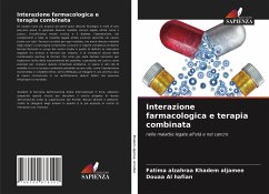 Interazione farmacologica e terapia combinata - Khadem Aljamee, Fatima Alzahraa;Al' hafian, Douaa