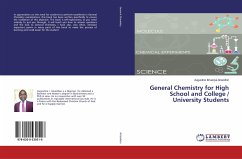 General Chemistry for High School and College / University Students