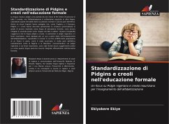 Standardizzazione di Pidgins e creoli nell'educazione formale - Ekiye, Ekiyokere