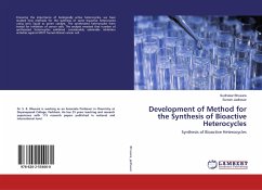Development of Method for the Synthesis of Bioactive Heterocycles