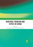 Heritage Tourism and Cities in China
