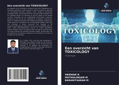 Een overzicht van TOXICOLOGY - N, SRIDHAR;M, MUTHULINGAM;M, BARANITHARAN