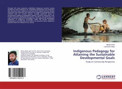 Indigenous Pedagogy for Attaining the Sustainable Developmental Goals - Khan, Manas;Gope, Laxmiram
