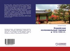 Korejskie kolonial'nye goroda w 1910-1945 gg. - Gus'kowa, Ekaterina