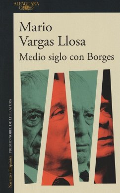 Medio siglo con Borges - Vargas Llosa, Mario