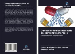 Geneesmiddeleninteractie en combinatietherapie - Khadem Aljamee, Fatima Alzahraa;Al' hafian, Douaa