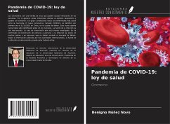 Pandemia de COVID-19: ley de salud - Núñez Novo, Benigno