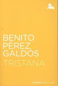 Tristana - Perez Galdos, Benito