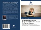 Standardisierung von Pidgins und Kreolen in der formalen Bildung