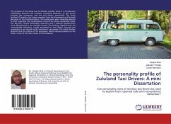 The personality profile of Zululand Taxi Drivers: A mini Dissertation