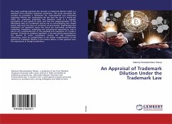 An Appraisal of Trademark Dilution Under the Trademark Law