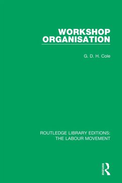 Workshop Organisation - Cole, G D H