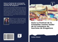 Guca Le Festival de la trompette comme leader de la croissance du tourisme de Dragacevo - Milekic, Sla an