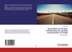 Evaluation of factors influencing the quality construction of roads