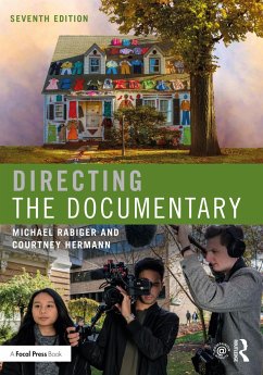 Directing the Documentary - Rabiger, Michael (Professor Emeritus, Columbia College, Chicago, IL,; Hermann, Courtney