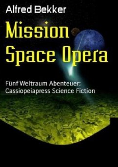 Mission Space Opera - Bekker, Alfred