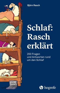 Schlaf: Rasch erklärt - Rasch, Björn