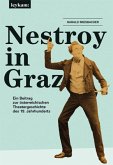 Nestroy in Graz. Ein Beitrag zur österreichischen Theatergeschichte des 19. Jahrhunderts