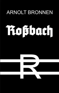 Roßbach - Bronnen, Arnolt
