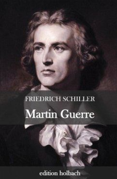Martin Guerre - Schiller, Friedrich