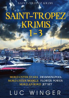 Saint-Tropez Krimis 1-3 - Winger, Luc