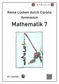 Keine Lücken durch Corona - Mathematik 7 (Gymnasium)