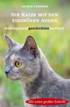 Die Katze mit den eisgrünen Augen - Lingner, Astrid