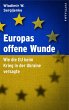 Europas offene Wunde - Bild 1