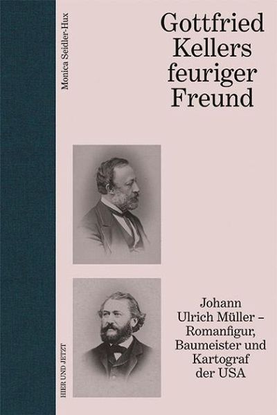 Gottfried Kellers feuriger Freund Gottfried Kellers feuriger Freund