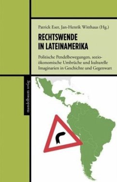 Rechtswende in Lateinamerika - Eser, Patrick;Witthaus, Jan-Henrik