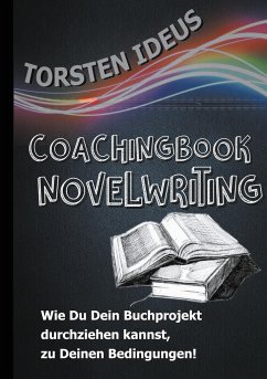 Coachingbook Novelwriting - Ideus, Torsten