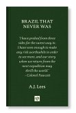 BRAZIL THAT NEVER WAS (eBook, ePUB)