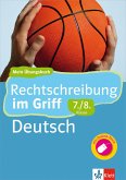 Klett Rechtschreibung im Griff Deutsch 7./8. Klasse (eBook, PDF)