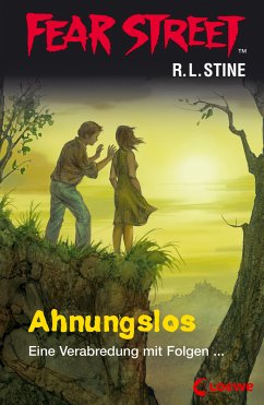 Ahnungslos / Fear Street Bd.47 (eBook, ePUB) - Stine, R. L.