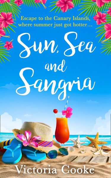 Sun, Sea and Sangria (eBook, ePUB) Sun, Sea and Sangria (eBook, ePUB)